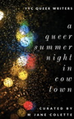 A Queer Summer Night In Cowtown