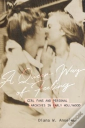 A Queer Way Of Feeling