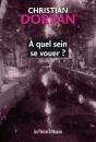 A Quel Sein Se Vouer ? - Preview