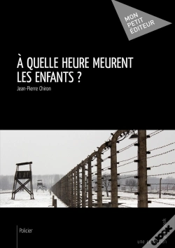 Capa do artigo À Quelle Heure Meurent Les Enfants ?