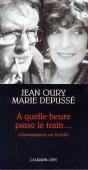 À Quelle Heure Passe Le Train... Conversations Sur La Folie - Preview