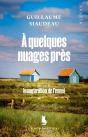 A Quelques Nuages Près : Précédé De Inauguration De L'Ennui - Preview