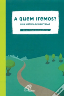 Capa do artigo A Quem Iremos? - Uma História de Libertação