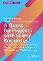 A Quest For Projects With Scarce Resources - Preview