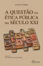 A Questão da Ética Pública no Século XXI - Preview