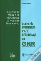 A Questão do Género e os Instrumentos de Regulação Internacional