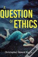 A Question Of Ethics