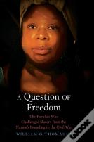 A Question Of Freedom
