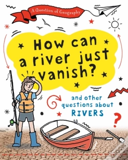Capa do artigo A Question Of Geography: How Can A River Just Vanish?