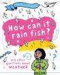 A Question Of Geography: How Can It Rain Fish? - Preview