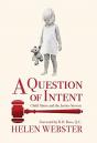 A Question Of Intent: Child Abuse And Th - Preview