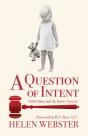 A Question Of Intent: Child Abuse And Th - Preview