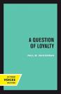 A Question Of Loyalty - Preview