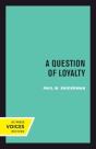A Question Of Loyalty - Preview