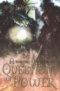 A Question Of Power - Preview