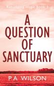A Question Of Sanctuary