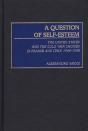 A Question Of Self-Esteem - Preview