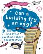 A Question Of The Arts: Can A Building Fry An Egg? (And Other Questions About Architecture) - Preview