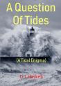 A Question Of Tides (A Tidal Enigma) - Preview