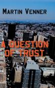 A Question Of Trust