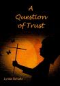 A Question Of Trust - Preview