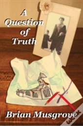 A Question Of Truth
