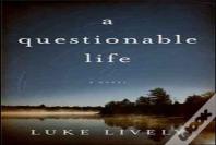 A Questionable Life