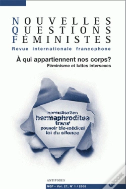 Capa do artigo À Qui Appartiennent Nos Corps ? ; Féminisme Et Luttes Intersexes