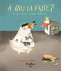 A Qui La Frite ? - Preview