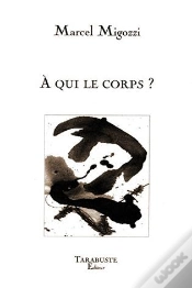 Capa do artigo A Qui Le Corps ? - Marcel Migozzi