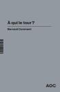 À Qui Le Tour ? - Preview