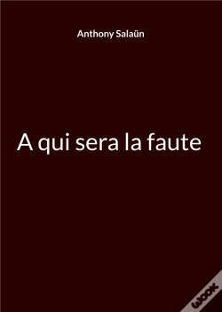 Capa do artigo A Qui Sera Faute