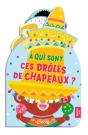 A Qui Sont Ces Droles De Chapeaux ? - Preview