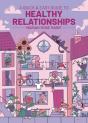 A Quick & Easy Guide To Healthy Relationships - Preview