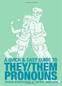 A Quick & Easy Guide To They/Them Pronouns - Preview