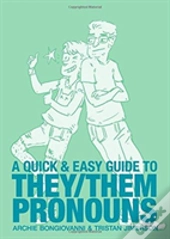 A Quick & Easy Guide To They/Them Pronouns