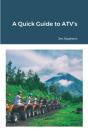 A Quick Guide To Atv'S - Preview