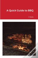 A Quick Guide To Bbq