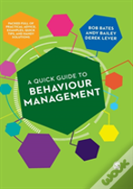A Quick Guide To Behaviour Management