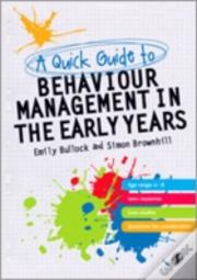 A Quick Guide To Behaviour Management In The Early Years