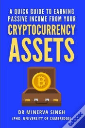 Capa do artigo A Quick Guide To Earning Passive Income From Your Cryptocurrency Assets