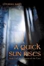 A Quick Sun Rises - Preview