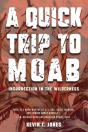 A Quick Trip To Moab - Preview