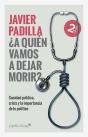 ¿A Quien Vamos A Dejar Morir? - Preview