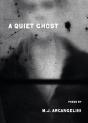 A Quiet Ghost - Preview