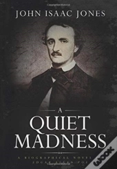 A Quiet Madness