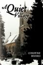 A Quiet Village - Preview