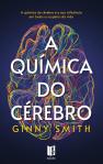 A Química do Cérebro
