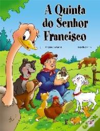 A Quinta do Senhor Francisco