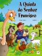 A Quinta do Senhor Francisco - Preview